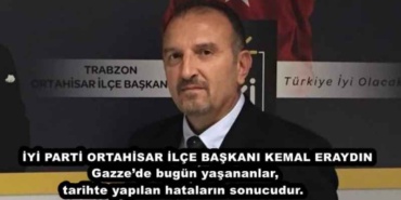 iyi_parti_ortahisar_ilce_baskani_kemal_eraydin_gazzede_bugun_yasananlar_tarihte_yapilan_hatalarin_sonucudur_h48586_1f2d1