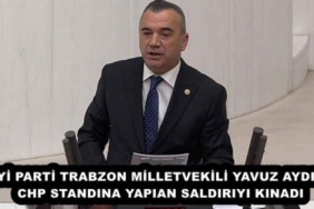 iyi_parti_trabzon_milletvekili_yavuz_aydin_chp_standina_yapian_saldiriyi_kinadi_h52398_0e3f0