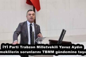 iyi_parti_trabzon_milletvekili_yavuz_aydin_emeklilerin_sorunlarini_tbmm_gundemine_tasidi_h54004_af69d