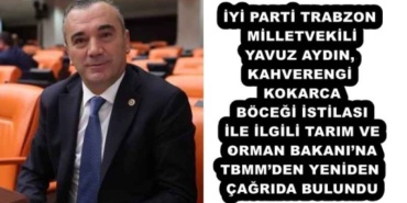 iyi_parti_trabzon_milletvekili_yavuz_aydin_kahverengi_kokarca_bocegi_istilasi_ile_ilgili_tarim_ve_orman_bakanina_tbmmden_yeniden_cagrida_bulundu_h52108_04810