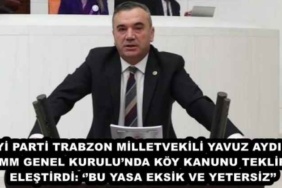 iyi_parti_trabzon_milletvekili_yavuz_aydin_tbmm_genel_kurulunda_koy_kanunu_teklifini_elestirdi_bu_yasa_eksik_ve_yetersiz_h50322_2007e