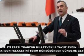 iyi_parti_trabzon_milletvekili_yavuz_aydin_zirai_don_felaketini_tbmm_kursusunden_gundeme_getirdi_h52593_1a3c0