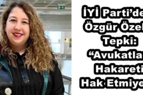 iyi_partiden_ozgur_ozele_tepki_avukatlar_hakareti_hak_etmiyor_h50385_f5a30