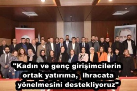 kadin_ve_genc_girisimcilerin_ortak_yatirima_ihracata_yonelmesini_destekliyoruz_h45409_d913f