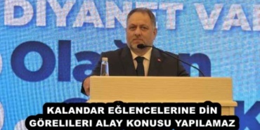 kalandar_eglencelerine_din_gorelileri_alay_konusu_yapilamaz_h56504_44ad7