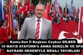 kamu_sen_il_baskani_coskun_dilber_19_mayis_ataturku_anma_genclik_ve_spor_bayrami_nedeniyle_mesaj_yayimladi_h53118_69692