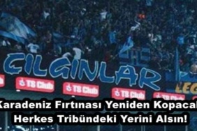 karadeniz_firtinasi_yeniden_kopacak_herkes_tribundeki_yerini_alsin_h49513_0a605