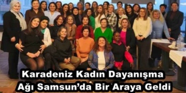 karadeniz_kadin_dayanisma_agi_samsunda_bir_araya_geldi_h50603_49974