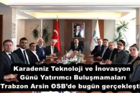 karadeniz_teknoloji_ve_inovasyon_gunu_yatirimci_bulusmamalari_trabzon_arsin_osbde_bugun_gerceklesti_h52694_f5ff4
