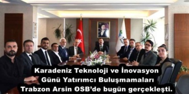karadeniz_teknoloji_ve_inovasyon_gunu_yatirimci_bulusmamalari_trabzon_arsin_osbde_bugun_gerceklesti_h52694_f5ff4