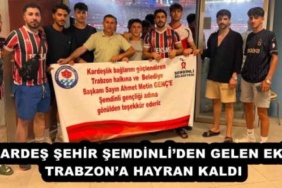 kardes_sehir_semdinliden_gelen_ekip_trabzona_hayran_kaldi_h54508_18974