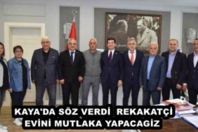 kaya_da_soz_verdi_rekakatci_evini_mutlaka_yapacagiz_h47337_1c36d