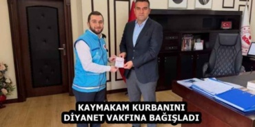 kaymakam_kurbanini_diyanet_vakfina_bagisladi_h58375_f286e