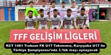 kct_1461_trabzon_fk_u17_takimimiz_karsiyaka_u17_ile_turkiye_sampiyonasinda_3luk_maci_oynayacak_h53055_ed5b0