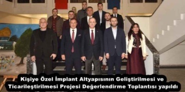 kisiye_ozel_implant_altyapisinin_gelistirilmesi_ve_ticarilestirilmesi_projesi_degerlendirme_toplantisi_yapildi_h55367_72a7e