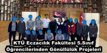 ktu_eczacilik_fakultesi_5sinif_ogrencilerinden_gonulluluk_projeleri_h45296_c252f