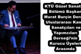 ktu_guzel_sanatlar_bolumu_baskani_murat_burcin_dercin_uluslararasi_kanun_sanatcilari_ve_yapimcilari_derneginin_kurucu_uyeleri_arasinda_h55414_83957