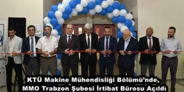 ktu_makine_muhendisligi_bolumunde_mmo_trabzon_subesi_irtibat_burosu_acildi_h49437_8215c