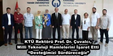 ktu_rektoru_prof_dr_cuvalci_milli_teknoloji_hamlelerini_isaret_etti_destegimizi_surdurecegiz_h48365_79dd6