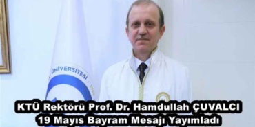 ktu_rektoru_prof_dr_hamdullah_cuvalci_19_mayis_bayram_mesaji_h47445_30af8