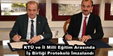 ktu_ve_il_milli_egitim_arasinda_is_birligi_protokolu_imzalandi_h46152_7087f
