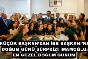 kucuk_baskandan_ibb_baskanina_dogum_gunu_surprizi_imamoglu_en_guzel_dogum_gunum_h47740_d1ce3