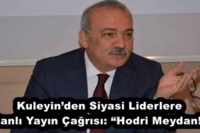 kuleyinden_siyasi_liderlere_canli_yayin_cagrisi_hodri_meydan_h53057_46430