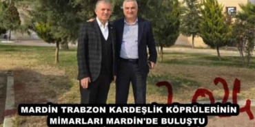 mardin_trabzon_kardeslik_koprulerinin_mimarlari_mardin_de_bulustu_h50645_88b78
