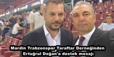 mardin_trabzonspor_taraftar_derneginden_ertugrul_dogan_a_destek_mesaji_h49995_70af3