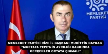 memleket_partisi_rize_il_baskani_muhittin_bayrak_mustafa_tepe_nin_ayriligi_hakkinda_gercekler_ortaya_cikmali_h51647_f478d