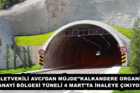 milletvekili_avcidan_mujdekalkandere_organize_sanayi_bolgesi_tuneli_4_martta_ihaleye_cikiyor_h56762_599cb