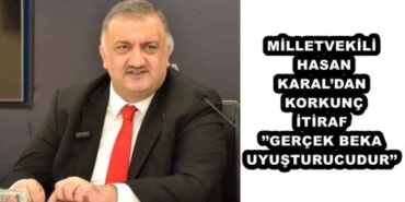 milletvekili_hasan_karaldan_korkunc_itirafgercek_beka_uyusturucudur_h49376_248b3