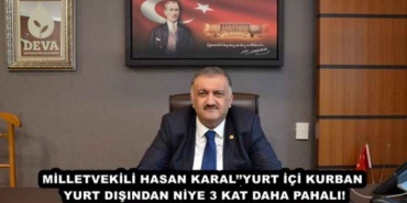 milletvekili_hasan_karalyurt_ici_kurban_yurt_disindan_niye_3_kat_daha_pahali_h47788_c30ae