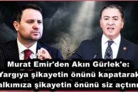 murat_emir_den_akin_gurlek_e_yargiya_sikayetin_onunu_kapatarak_halkimiza_sikayetin_onunu_siz_actiniz_h57566_ada1b