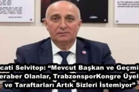 necati_selvitop_mevcut_baskan_ve_gecmiste_beraber_olanlar_trabzonspor_kongre_uyeleri_ve_taraftarlari_artik_sizleri_istemiyor_h50017_0cdb3
