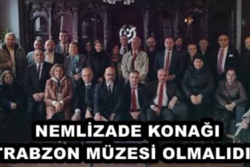 nemlizade_konagi_trabzon_muzesi_olmalidir_h45340_17250