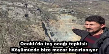 ocakli_da_tas_ocagi_tepkisi_koyumuzde_bize_mezar_hazirlaniyor_h46437_2fe01