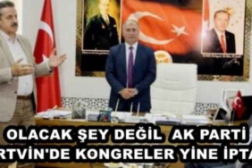olacak_sey_degil_ak_parti_artvin_de_kongreler_yine_iptal_h50419_3ae0f