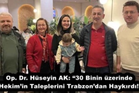 op_dr_huseyin_ak_30_binin_uzerinde_hekimin_taleplerini_trabzondan_haykirdi_h52223_f594b