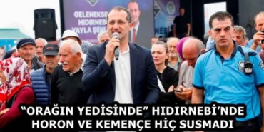 oragin_yedisinde_hidirnebinde_horon_ve_kemence_hic_susmadi_h59264_aed32