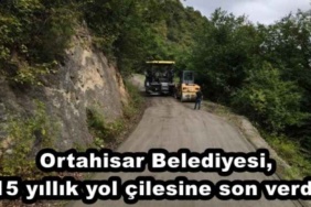 ortahisar_belediyesi_15_yillik_yol_cilesine_son_verdi_h49159_eca65
