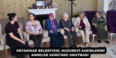 ortahisar_belediyesi_huzurevi_sakinlerini_anneler_gunu_nde_unutmadi_h52952_be239