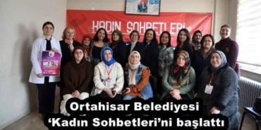 ortahisar_belediyesi_kadin_sohbetlerini_baslatti_h51995_d9184