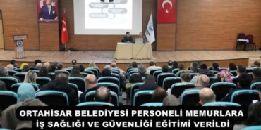 ortahisar_belediyesi_personeli_memurlara_is_sagligi_ve_guvenligi_egitimi_verildi_h56830_279ea