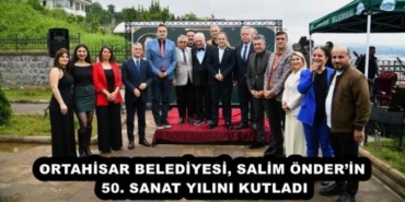 ortahisar_belediyesi_salim_onderin_50_sanat_yilini_kutladi_h53320_0892e