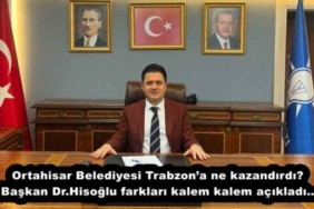 ortahisar_belediyesi_trabzona_ne_kazandirdi_baskan_drhisoglu_farklari_kalem_kalem_acikladi_h52785_6887b