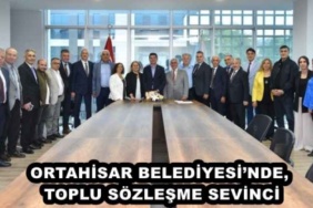 ortahisar_belediyesinde_toplu_sozlesme_sevinci_h47588_41cc2