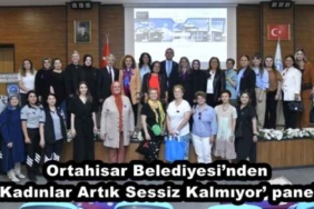 ortahisar_belediyesinden_kadinlar_artik_sessiz_kalmiyor_paneli_h47866_f234e