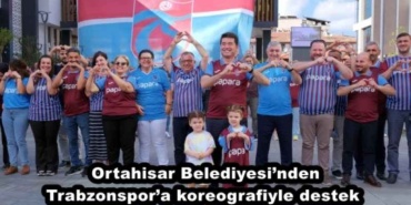 ortahisar_belediyesinden_trabzonspora_koreografiyle_destek_h48445_55d69