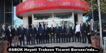 osbuk_heyeti_trabzon_ticaret_borsasinda_h58086_54400